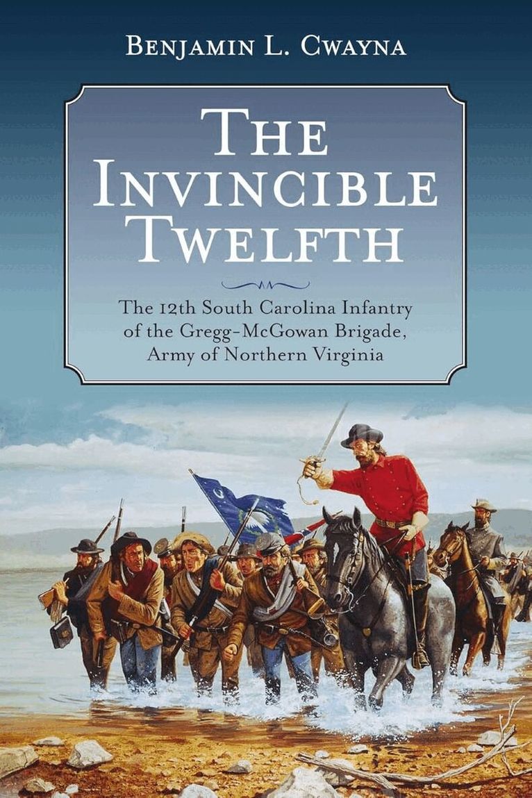 Benjamin L Cwayna - Invincible Twelfth, Inbunden