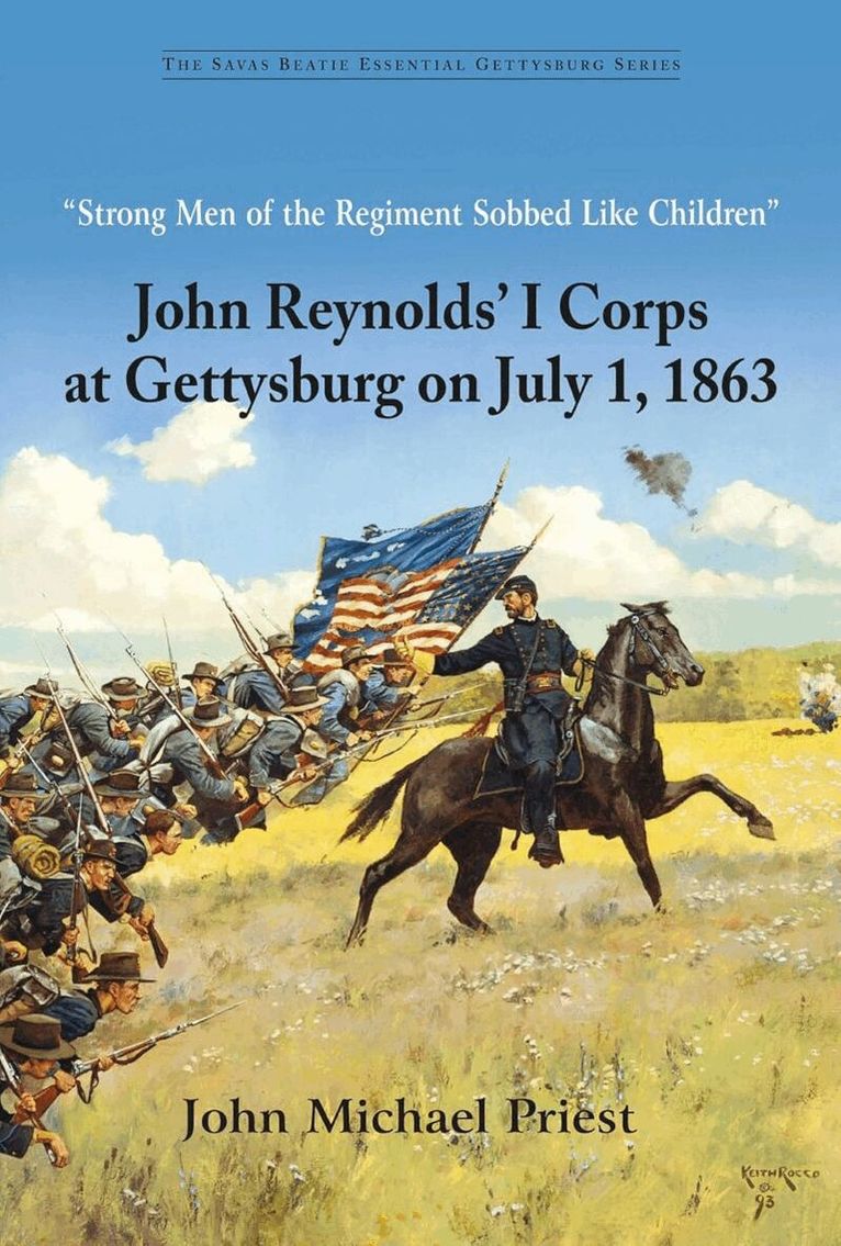 John Michael Priest - Strong Men of the Regiment Sobbed Like Children, Häftad