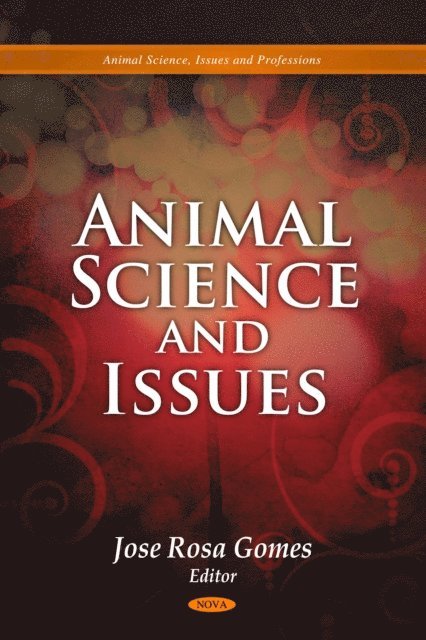 Jose Rosa Gomes - Animal Science and Issues, E-bok