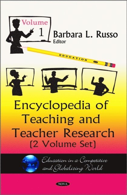 Barbara L Russo - Encyclopedia of Teaching and Teacher Research (2 Volume Set), E-bok