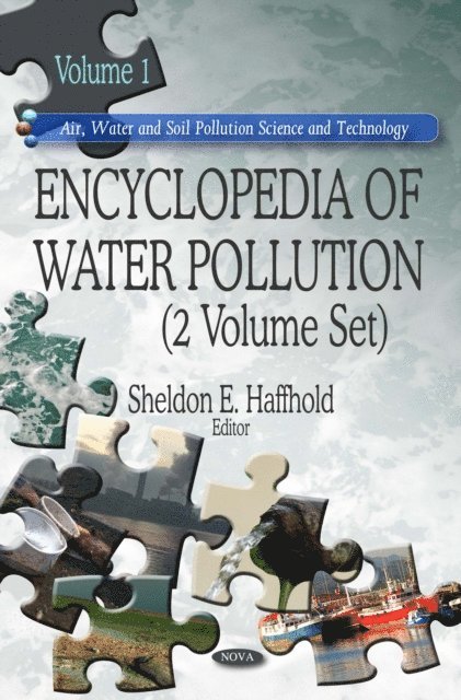 Sheldon E Haffhold - Encyclopedia of Water Pollution (2 Volume Set), E-bok
