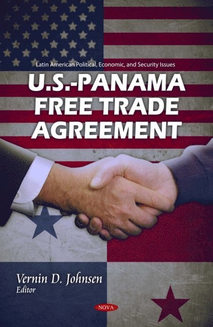 Vernin D. Johnsen - U.S.-Panama Free Trade Agreement, E-bok
