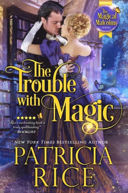 Patricia Rice - Trouble With Magic, E-bok