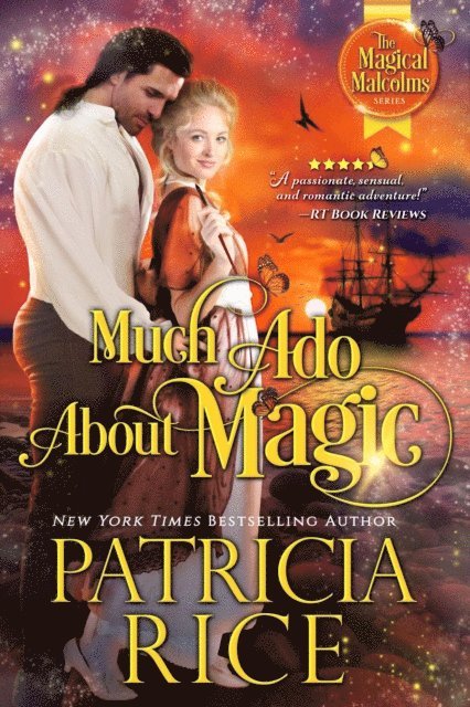 Patricia Rice - Much Ado About Magic, E-bok