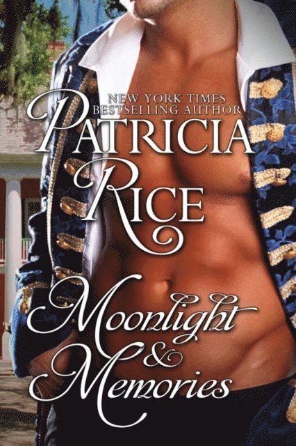 Patricia Rice - Moonlight and Memories, E-bok