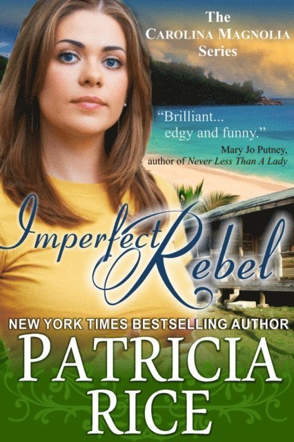 Patricia Rice - Imperfect Rebel, E-bok