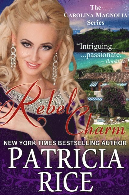 Patricia Rice - Rebel Charm, E-bok