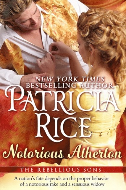 Patricia Rice - Notorious Atherton, E-bok