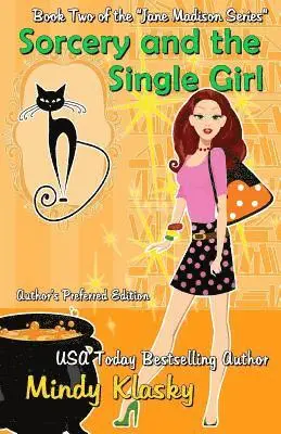 Mindy Klasky - Sorcery and the Single Girl, Häftad. Tillgänglighet: Lägg i varukorg