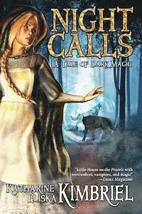 Katharine Eliska Kimbriel - Night Calls, Häftad. Tillgänglighet: Lägg i varukorg