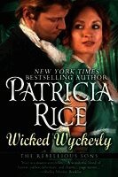 Patricia Rice - Wicked Wyckerly, Häftad