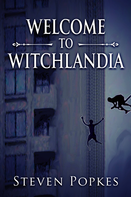 Steven Popkes - Welcome to Witchlandia, E-bok