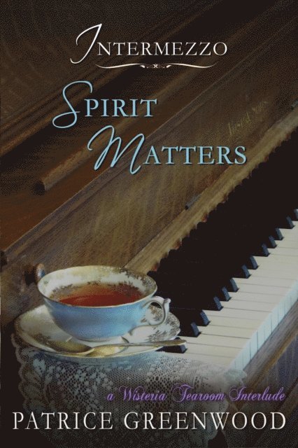 Patrice Greenwood - Intermezzo: Spirit Matters, E-bok. Tillgänglighet: Lägg i varukorg