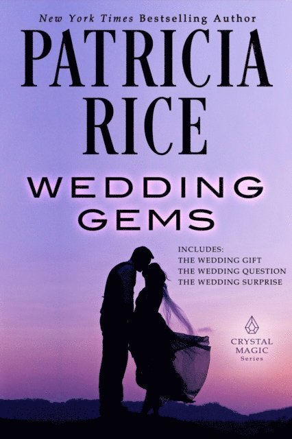 Patricia Rice - Wedding Gems, E-bok