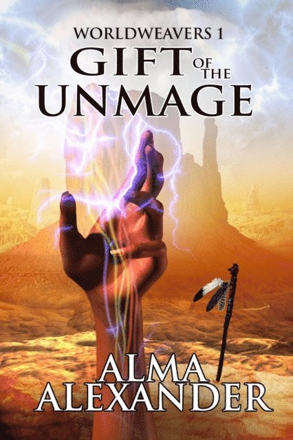 Alma Alexander - Gift of the Unmage, E-bok
