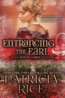 Patricia Rice - Entrancing the Earl, Häftad