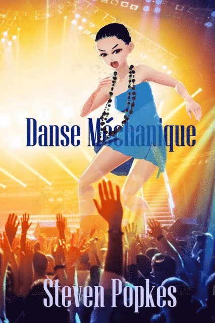 Steven Popkes - Danse Mecanique, E-bok
