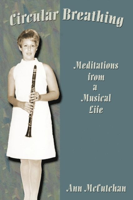 Ann McCutchan - Circular Breathing, E-bok