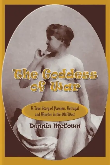 Dennis McCown - Goddess of War, E-bok. Tillgänglighet: Lägg i varukorg