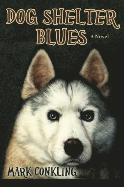 Mark Conkling - Dog Shelter Blues, E-bok. Tillgänglighet: Lägg i varukorg