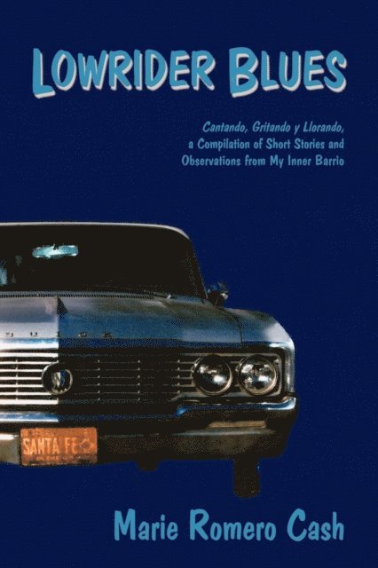 Marie Romero Cash - Lowrider Blues, E-bok