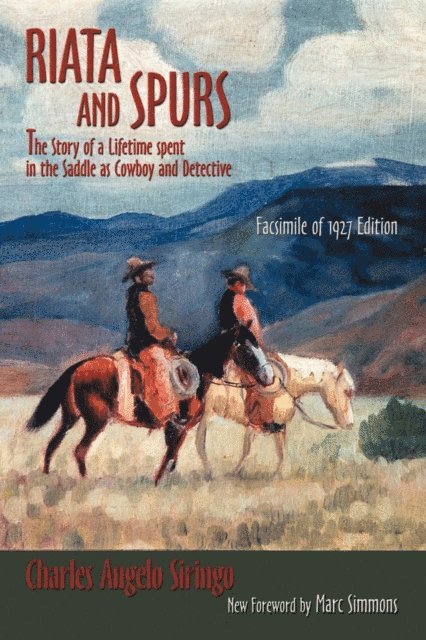 Charles Angelo Siringo - Riata and Spurs, E-bok