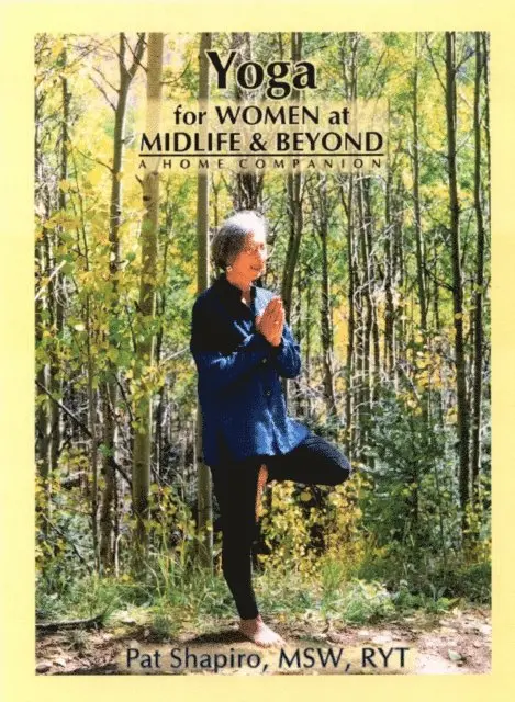 Pat Shapiro - Yoga for Women at Midlife and Beyond, E-bok. Tillgänglighet: Lägg i varukorg