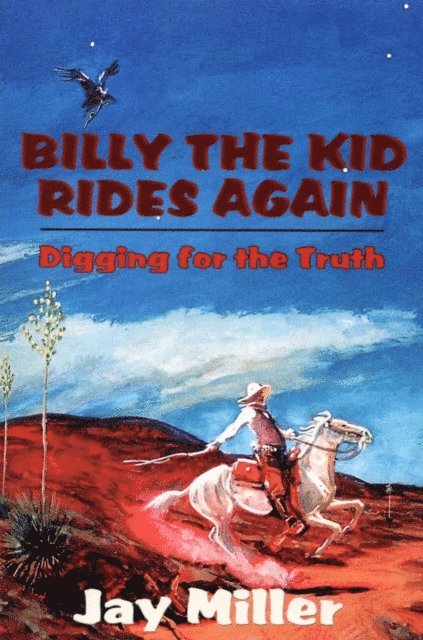 Jay Miller - Billy the Kid Rides Again, E-bok