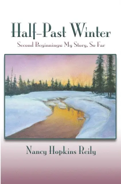 Nancy Hopkins Reily - Half-Past Winter, E-bok. Tillgänglighet: Lägg i varukorg