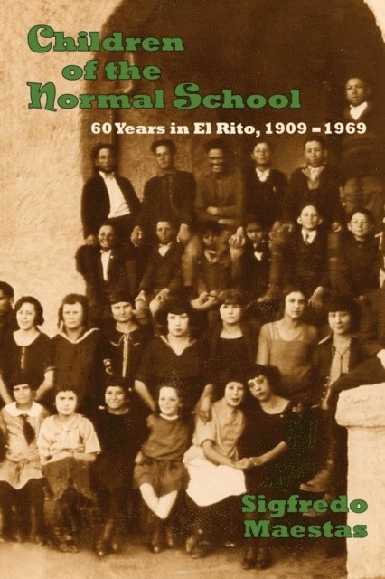 Sigfredo Maestas - Children of the Normal School, E-bok. Tillgänglighet: Lägg i varukorg