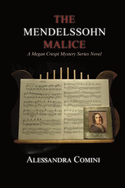 Alessandra Comini - Mendelssohn Malice, E-bok
