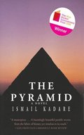 Kadare, I: Pyramid