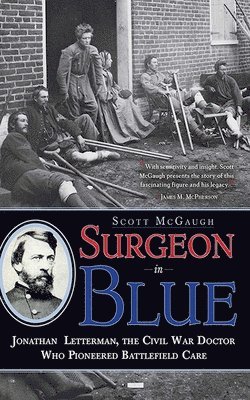 Scott McGaugh - Surgeon in Blue, Inbunden