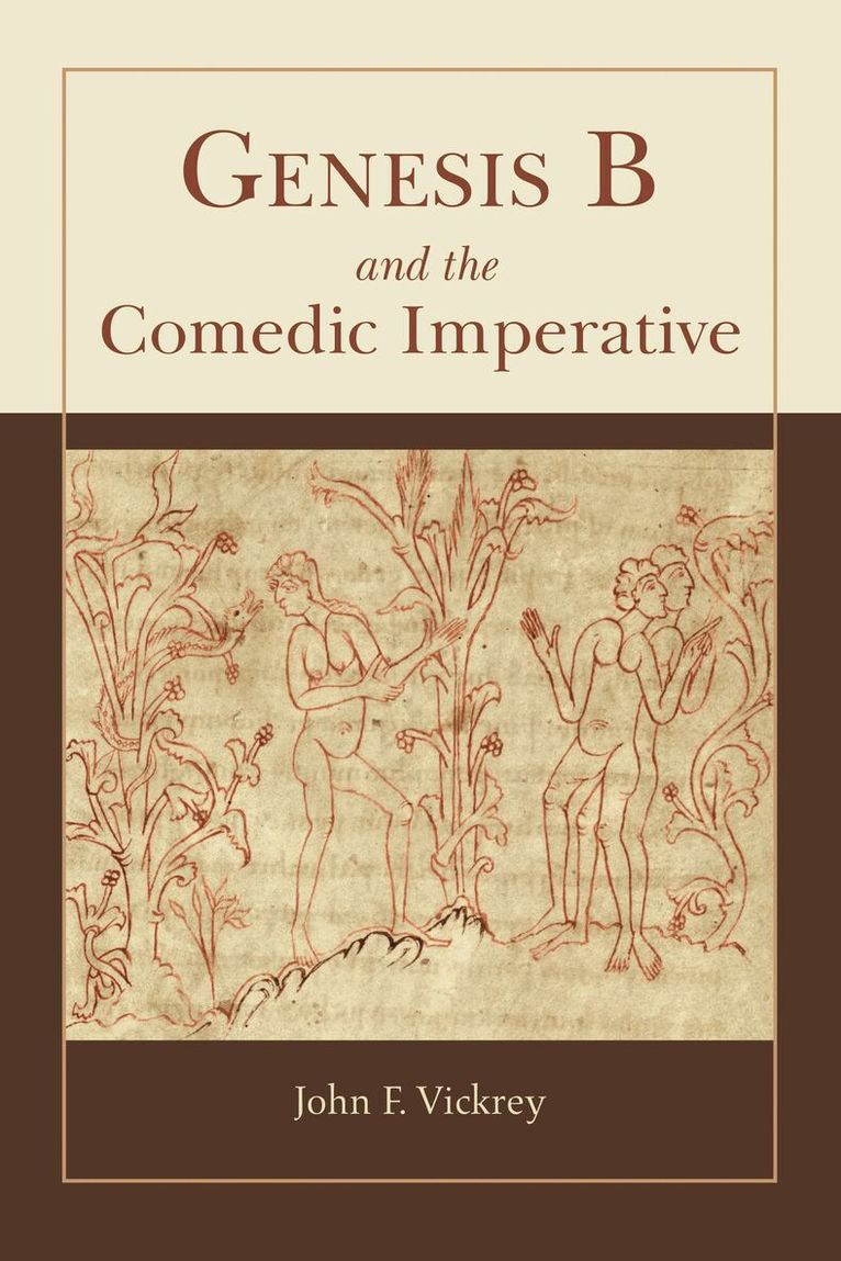 John F. Vickrey - Genesis B and the Comedic Imperative, Inbunden. Tillgänglighet: Lägg i varukorg