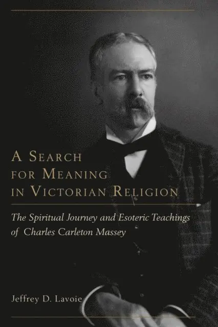 Jeffrey D. Lavoie - Search for Meaning in Victorian Religion, E-bok. Tillgänglighet: Lägg i varukorg