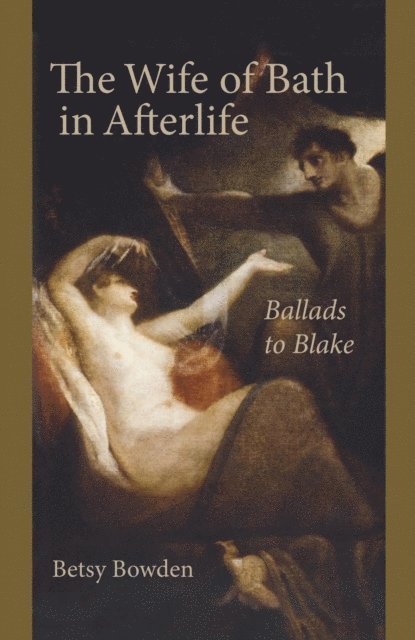 Betsy Bowden - Wife of Bath in Afterlife, E-bok