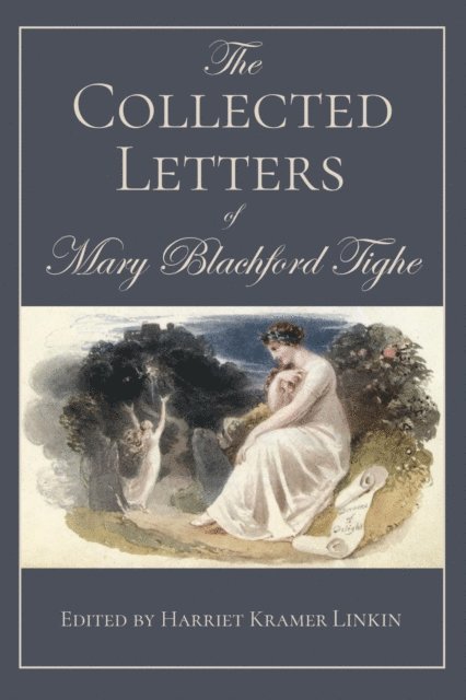Harriet Kramer Linkin - Collected Letters of Mary Blachford Tighe, E-bok. Tillgänglighet: Lägg i varukorg