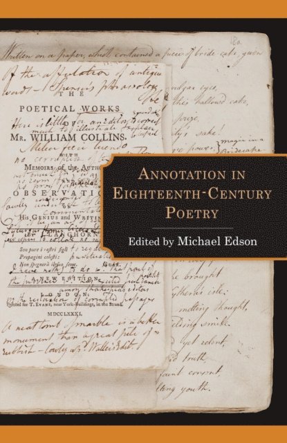 Michael Edson - Annotation in Eighteenth-Century Poetry, E-bok