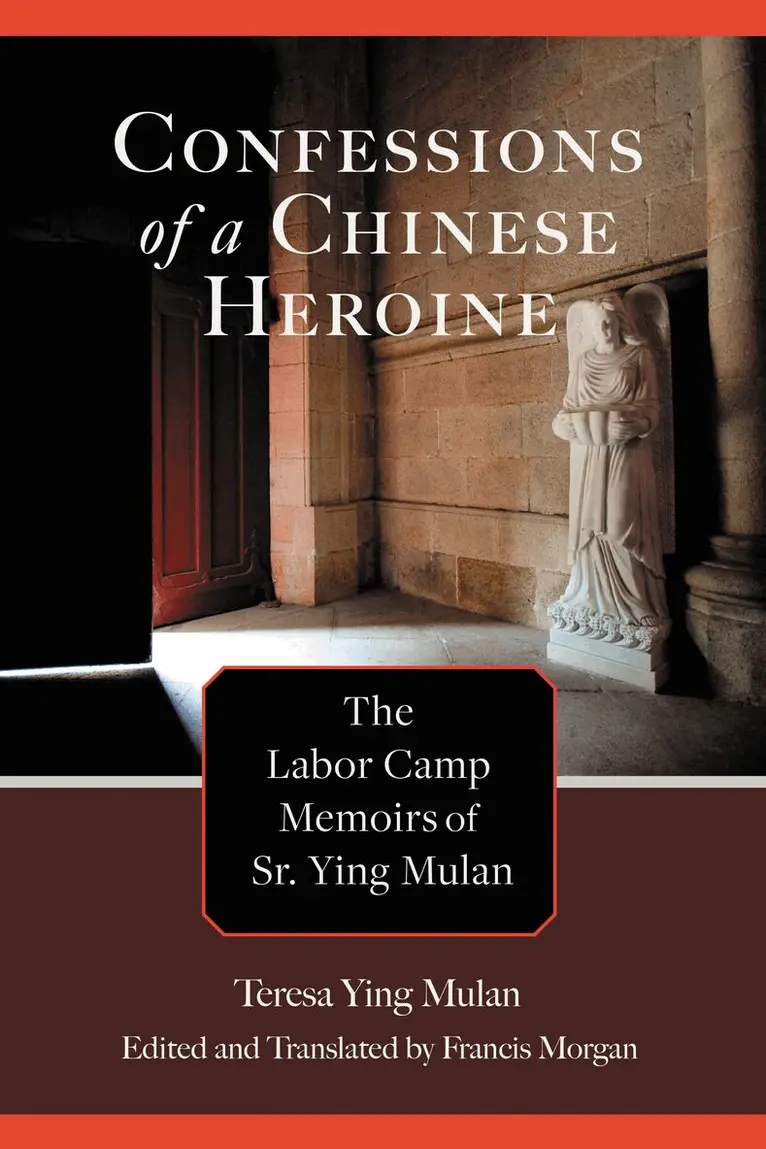 Teresa Ying Mulan, Francis Morgan - Confessions of a Chinese Heroine, Inbunden. Tillgänglighet: Lägg i varukorg