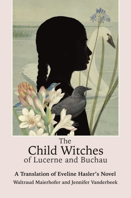 Waltraud Maierhofer - Child Witches of Lucerne and Buchau, E-bok