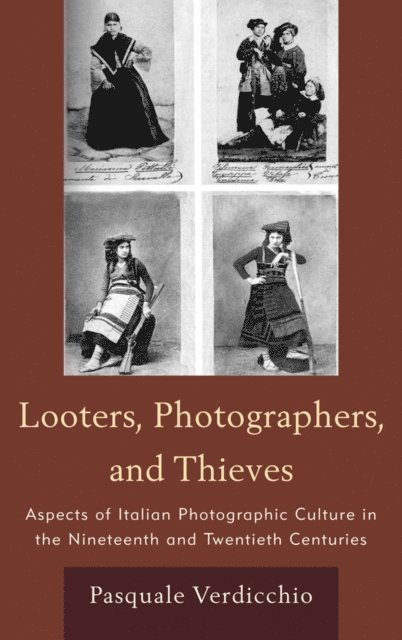 Pasquale Verdicchio - Looters, Photographers, and Thieves, E-bok