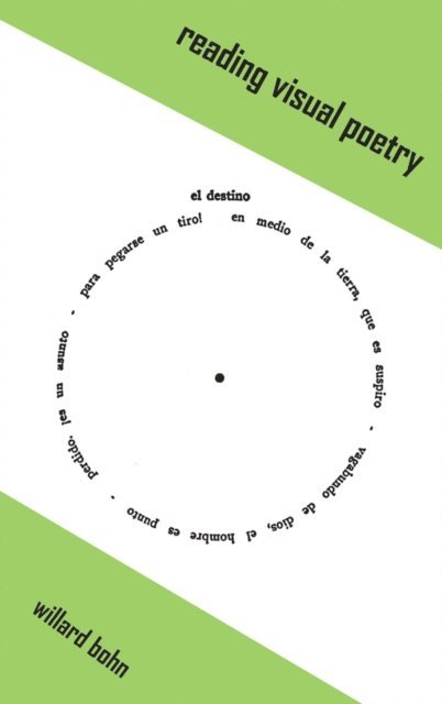 Willard Bohn - Reading Visual Poetry, E-bok