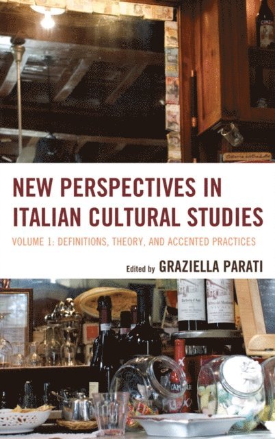 Graziella Parati - New Perspectives in Italian Cultural Studies, E-bok
