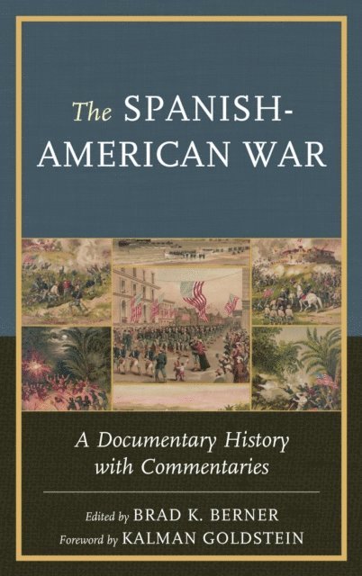 Brad K. Berner - Spanish-American War, E-bok