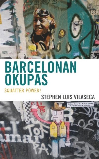 Stephen Luis Vilaseca - Barcelonan Okupas, E-bok