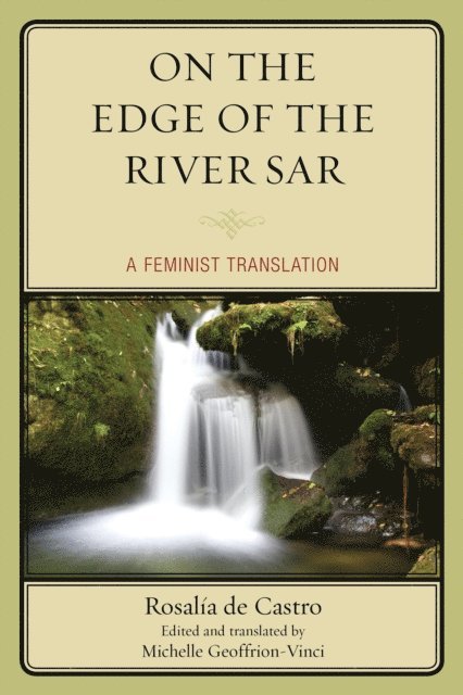 Rosalía de Castro, Michelle Geoffrion-Vinci - On the Edge of the River Sar, E-bok