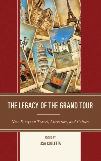 Lisa Colletta - Legacy of the Grand Tour, E-bok