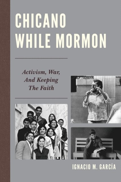 Ignacio M. García - Chicano While Mormon, E-bok
