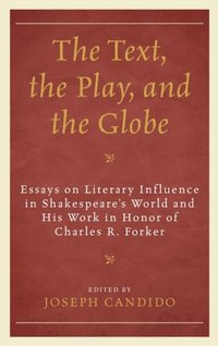 Text, the Play, and the Globe