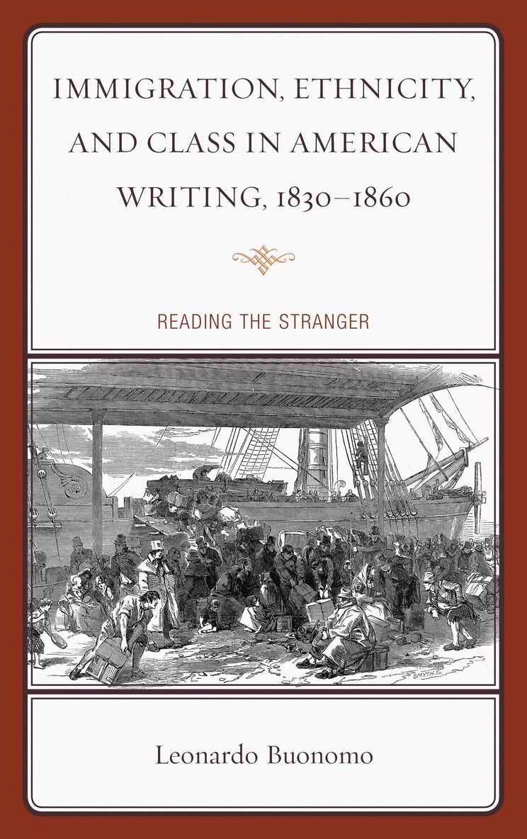 Leonardo Buonomo - Immigration, Ethnicity, and Class in American Writing, 1830–1860, Häftad. Tillgänglighet: Lägg i varukorg